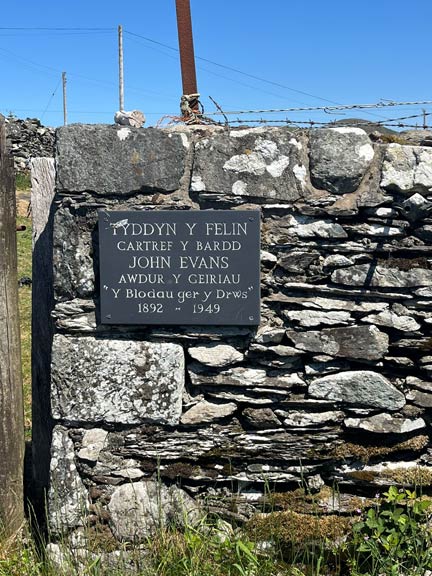 4. Afon Artro - Cwm Bychan
18/5/25.Tyddyn Felin, the home of the bardd John Evans (1892 - 1949). Photo: Margot Jones.
Keywords: May25 Sunday Dafydd Williams Jean Norton